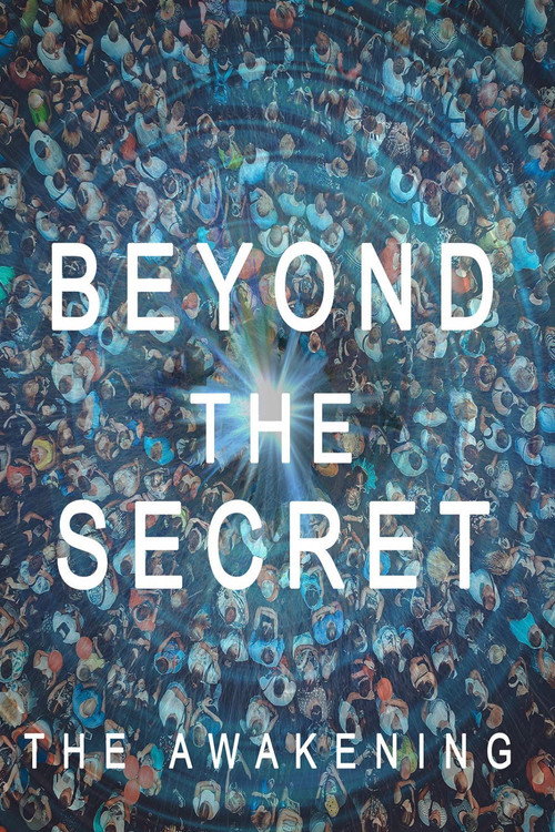 Movie poster for Beyond The Secret: The Awakening (2020)