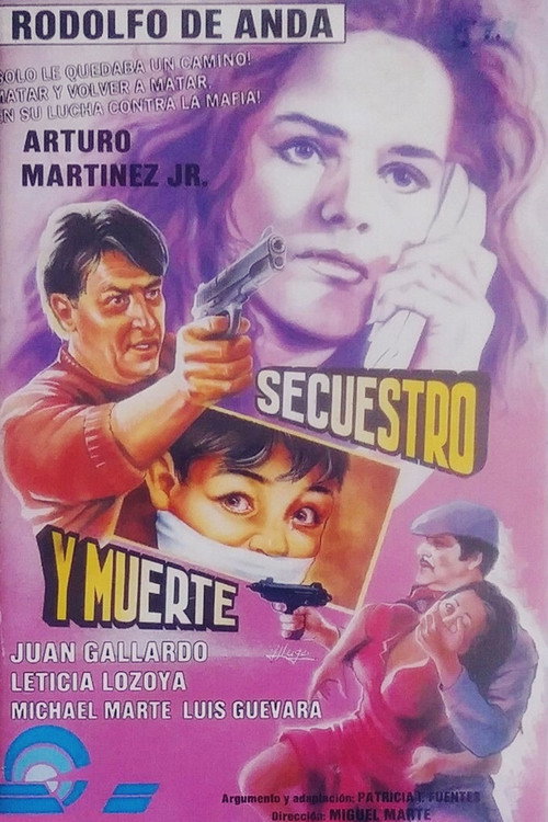 Movie poster for Secuestro y muerte (1989)