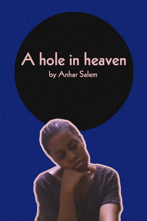 Movie poster for A hole in heaven (2018)