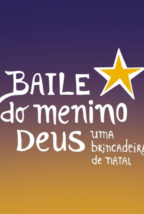 Movie poster for Baile do Menino deus - Filme Inédito (2021)