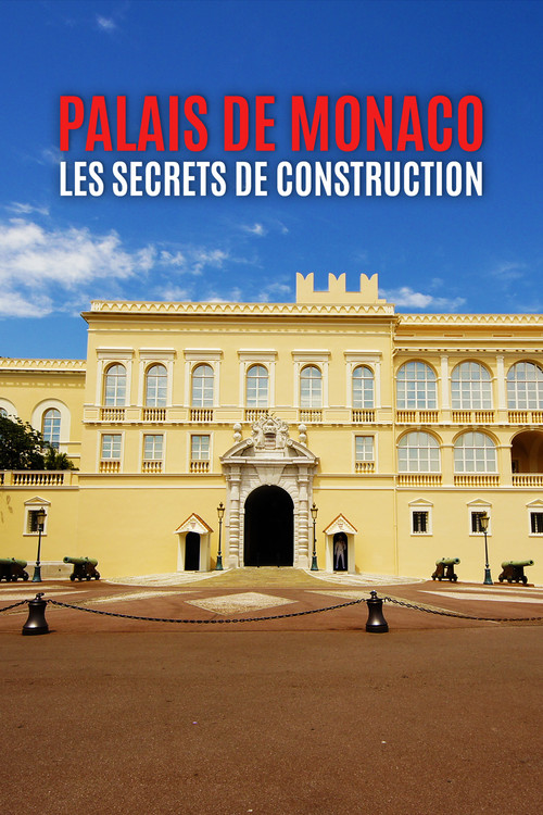 Movie poster for Palais de Monaco, les secrets de construction (2020)