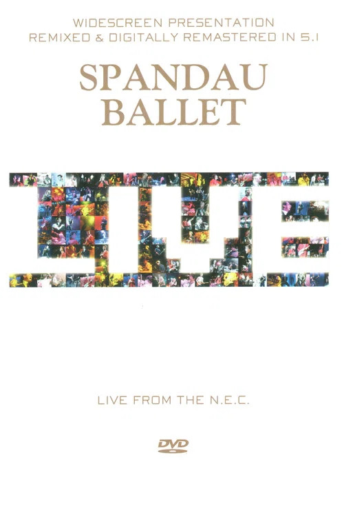 Movie poster for Spandau Ballet - Live from the N.E.C. (1986)
