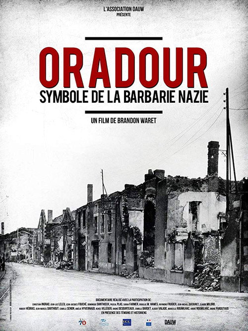 Movie poster for Oradour, symbole de la barbarie nazie (2015)