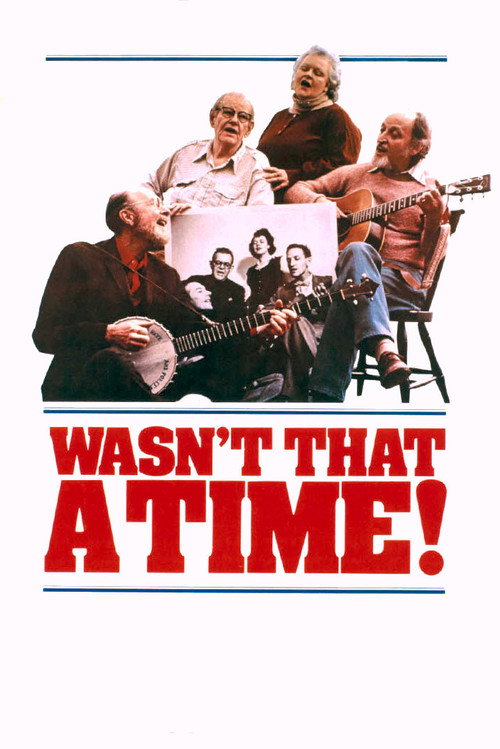 Movie poster for The Weavers: Wasn't That a Time (1982)