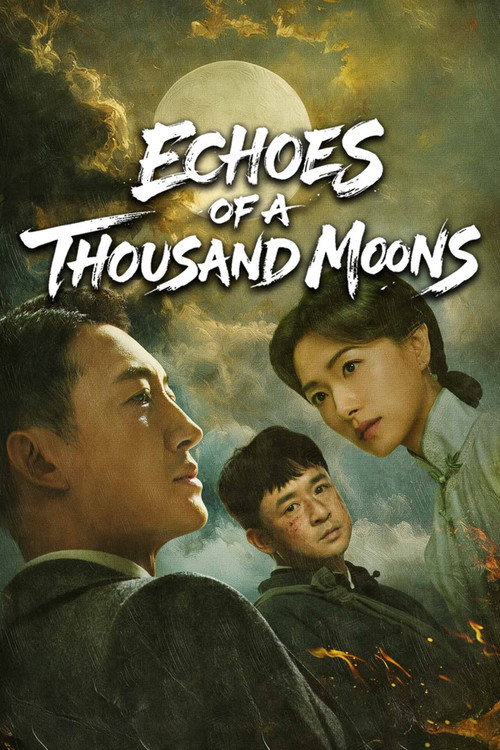 Series poster for Echoes of a Thousand Moons (2026)