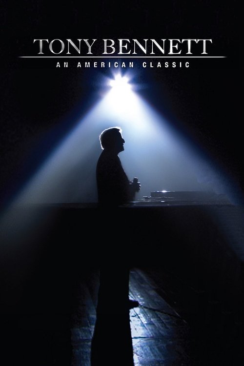 Movie poster for Tony Bennett: An American Classic (2006)