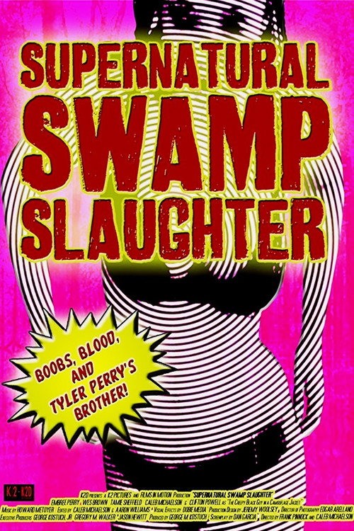 Movie poster for Supernatural Swamp Slaughter (2012)