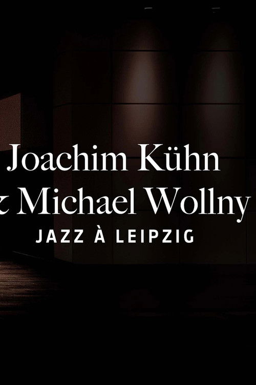 Movie poster for Joachim Kühn and Michael Wollny @ Liepzig Jazz Days 2024 (2024)