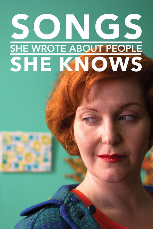 Movie poster for Songs She Wrote About People She Knows (2014)