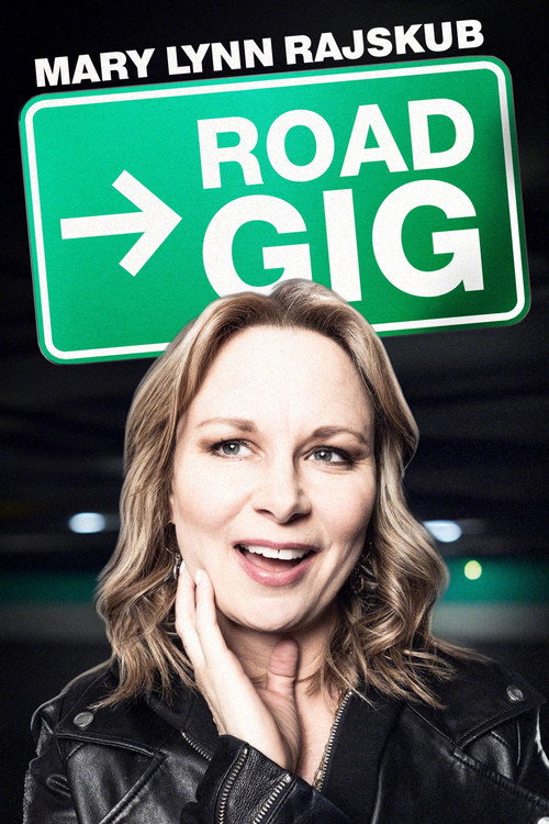 Movie poster for Mary Lynn Rajskub: Road Gig (2024)