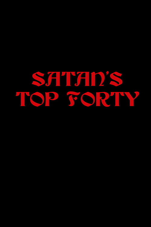 Movie poster for Satan’s Top Forty (2001)
