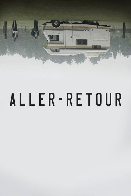 Movie poster for Aller-Retour (2014)
