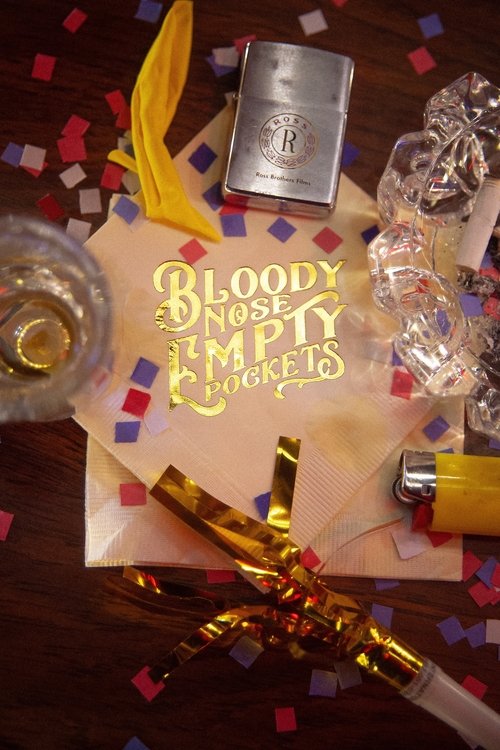 Movie poster for Bloody Nose, Empty Pockets (2020)