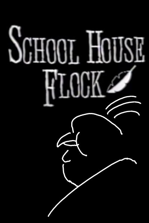 Movie poster for Alfred Hitchcluck Presents School House Flock (2003)