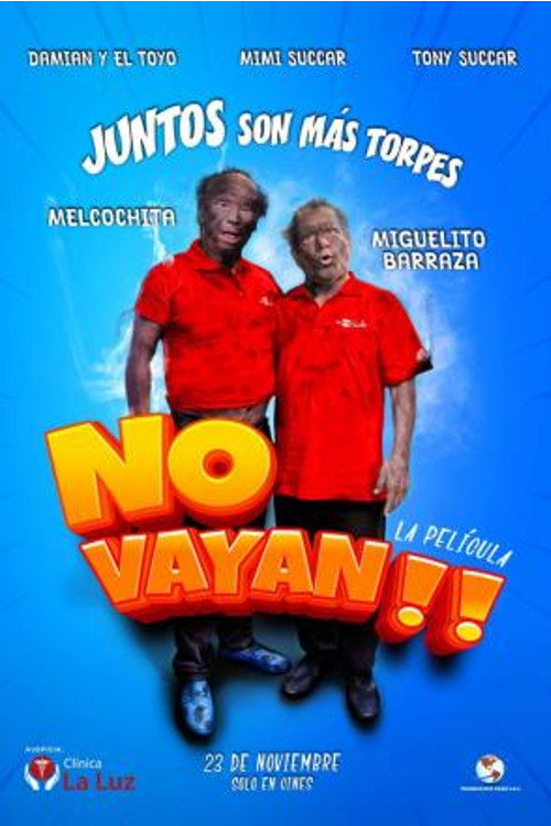 Movie poster for No Vayan!! (2023)