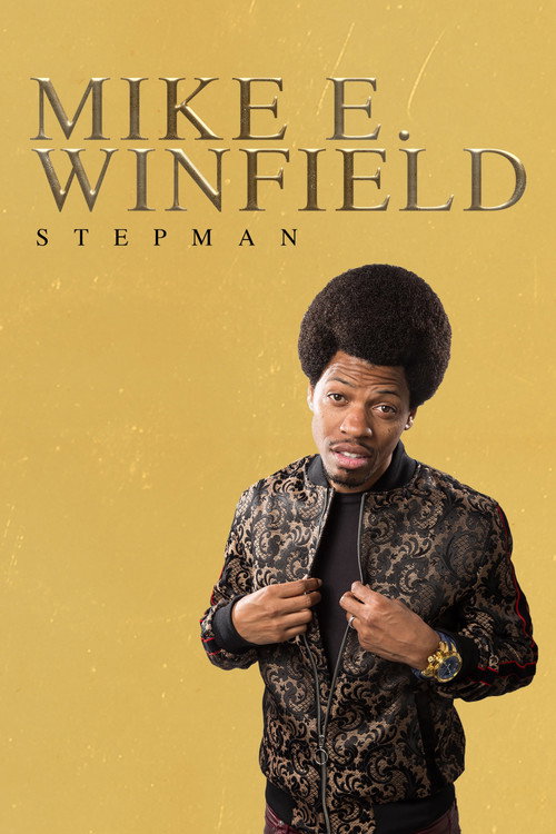 Movie poster for Mike E. Winfield: Stepman (2019)