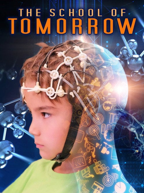 Movie poster for The School of Tomorrow (2018)