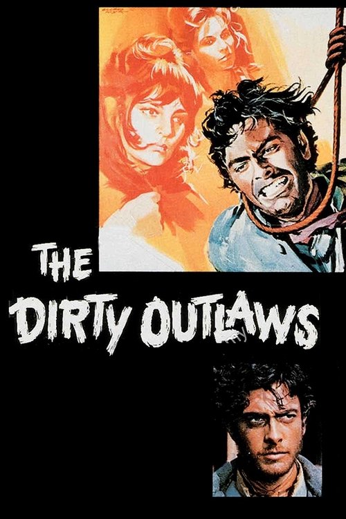 Movie poster for The Dirty Outlaws (1967)