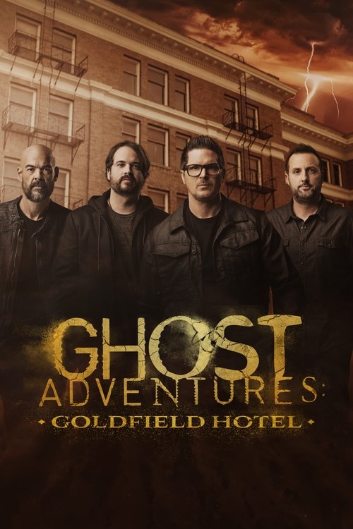 Movie poster for Ghost Adventures: Goldfield Hotel (2023)