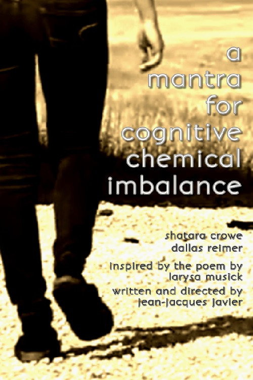 Movie poster for A Mantra for Cognitive Chemical Imbalance (2015)