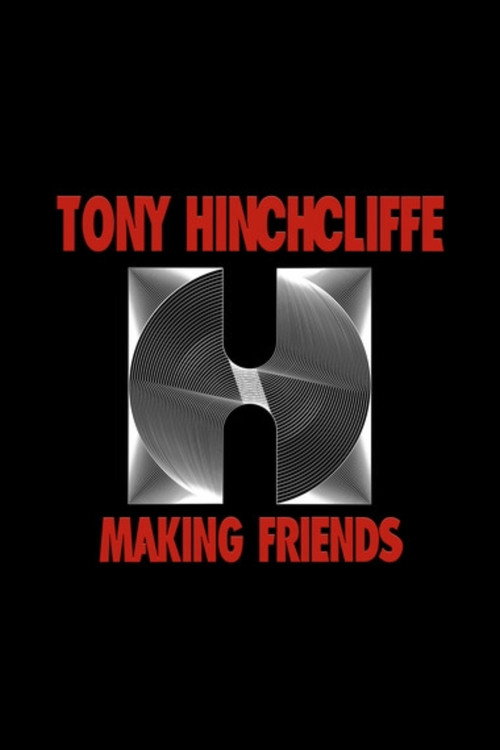 Movie poster for Tony Hinchcliffe: Making Friends (2021)