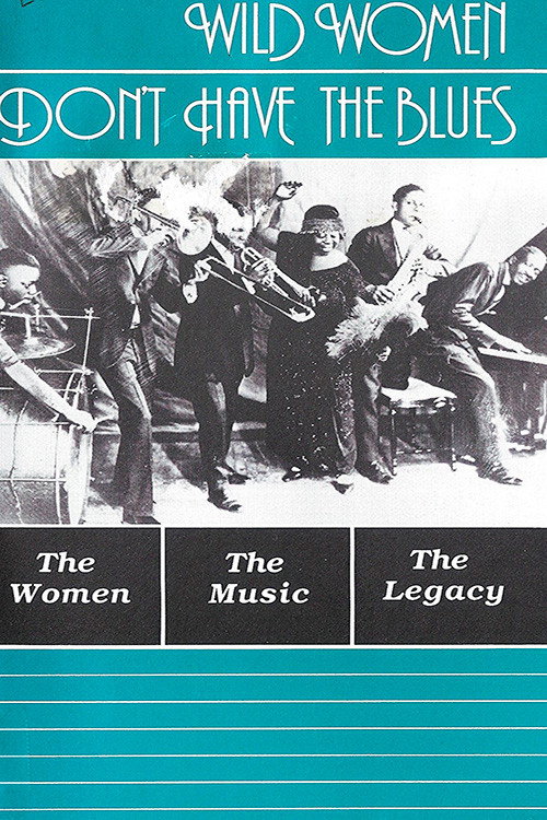 Movie poster for Wild Women Don't Have the Blues (1989)