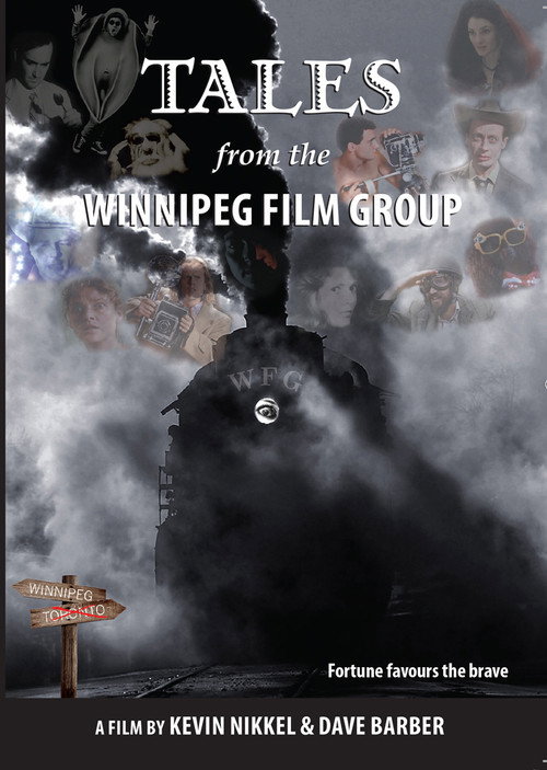 Movie poster for Tales from the Winnipeg Film Group (2017)