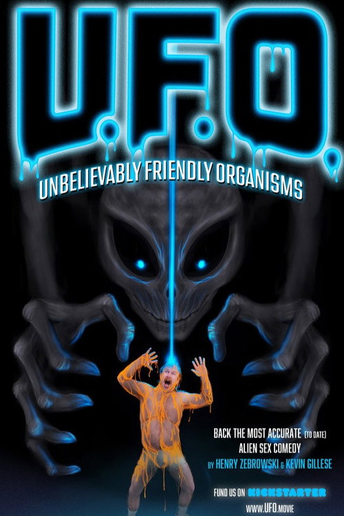 Movie poster for UFO: Unbelievably Friendly Organisms