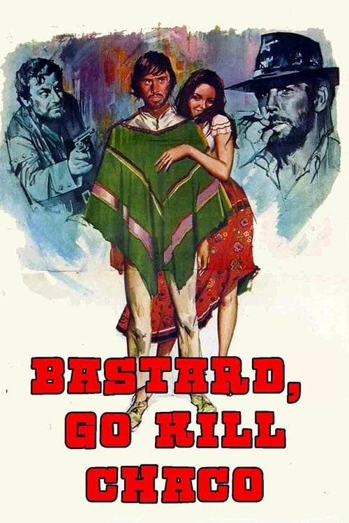 Movie poster for Bastard, Go and Kill (1971)