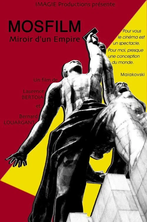 Movie poster for Mosfilm, miroir d'un empire (1999)