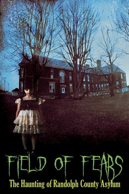 Movie poster for Field of Fears - The Haunting of Randolph County Asylum (2025)
