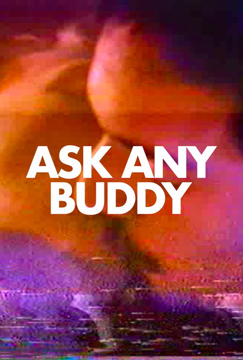 Movie poster for Ask Any Buddy (2019)
