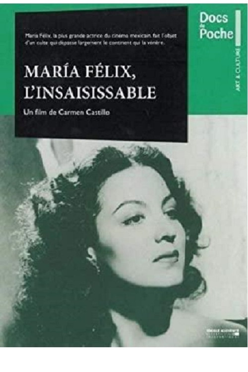 Movie poster for Inasible María Félix (2001)