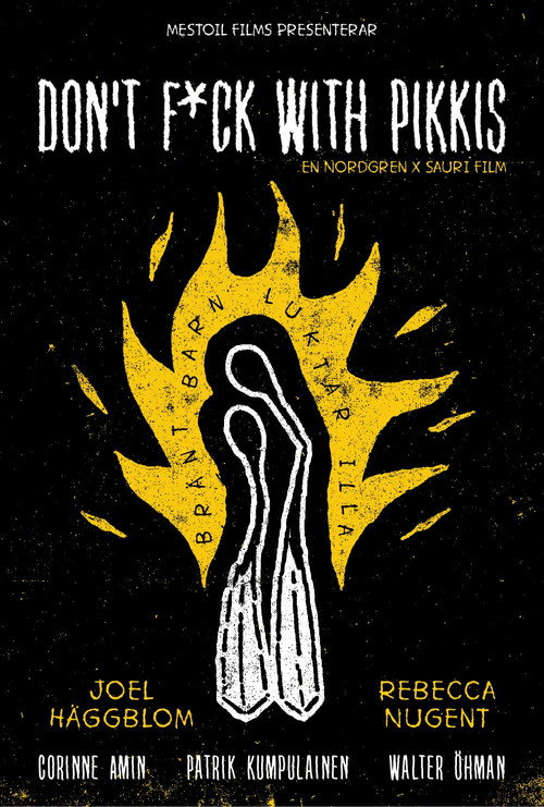 Movie poster for Don't F*ck With Pikkis