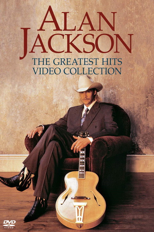 Movie poster for Alan Jackson: Greatest Hits Video Collection (2004)