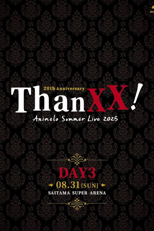 Movie poster for Animelo Summer Live 2025 - ThanXX! - DAY3 (2025)