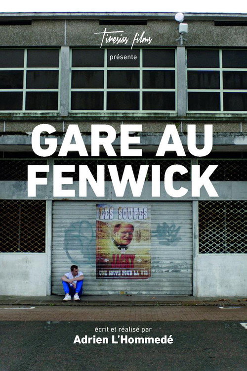 Movie poster for Gare au Fenwick (2022)