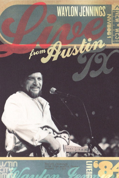 Movie poster for Waylon Jennings: Live from Austin, TX '84 (1985)