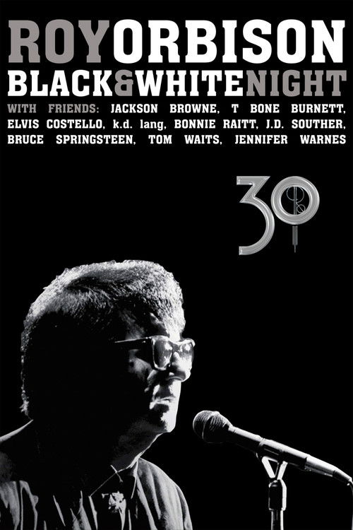 Roy Orbison: Black and White Night 30 poster