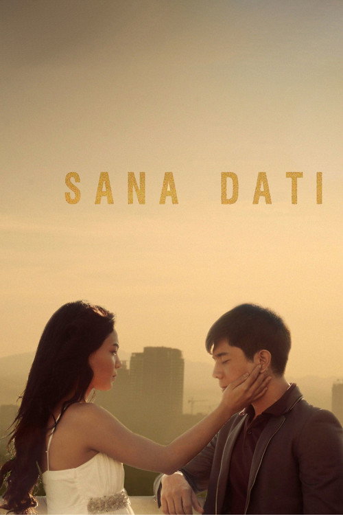 Movie poster for Sana Dati (2013)