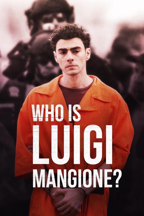Movie poster for Who Is Luigi Mangione? (2025)