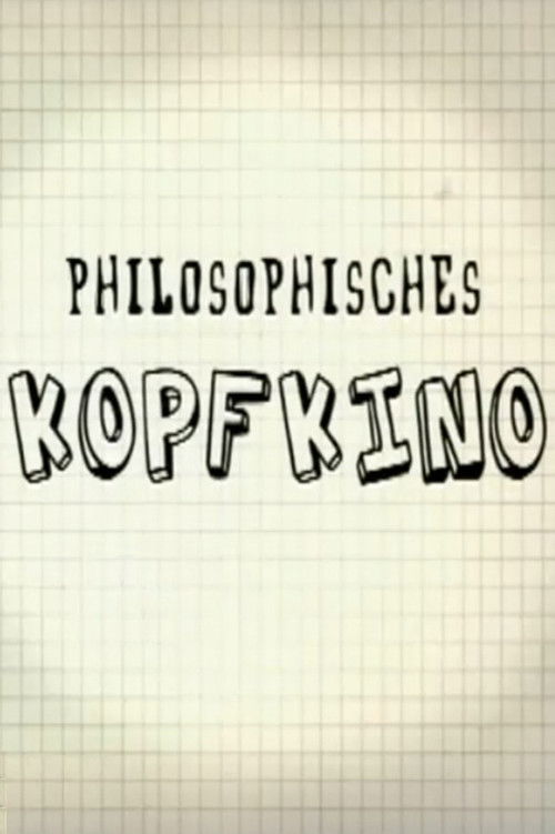 Philosophisches Kopfkino poster