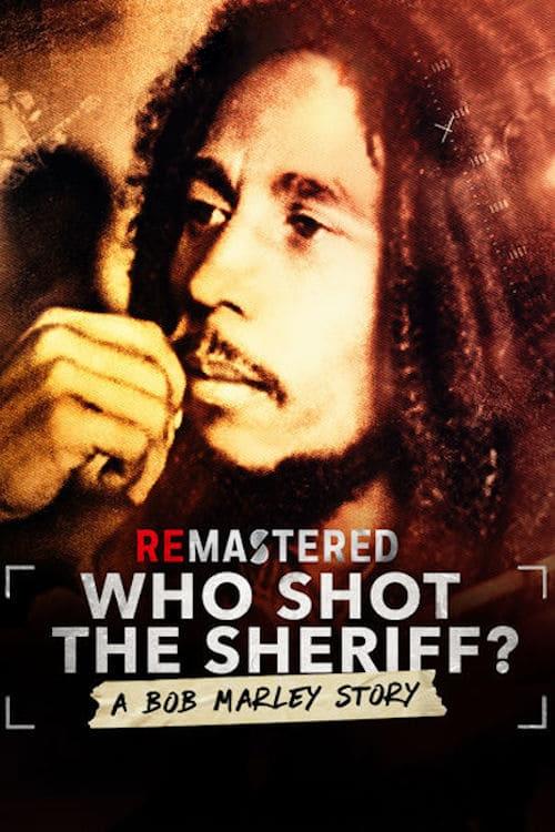 Movie poster for ReMastered: Who Shot the Sheriff (2018)