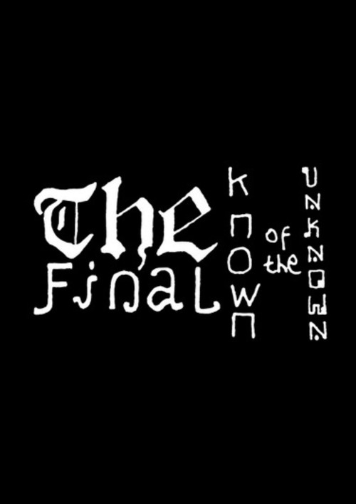 Movie poster for The Final Known of the Unknown (2025)