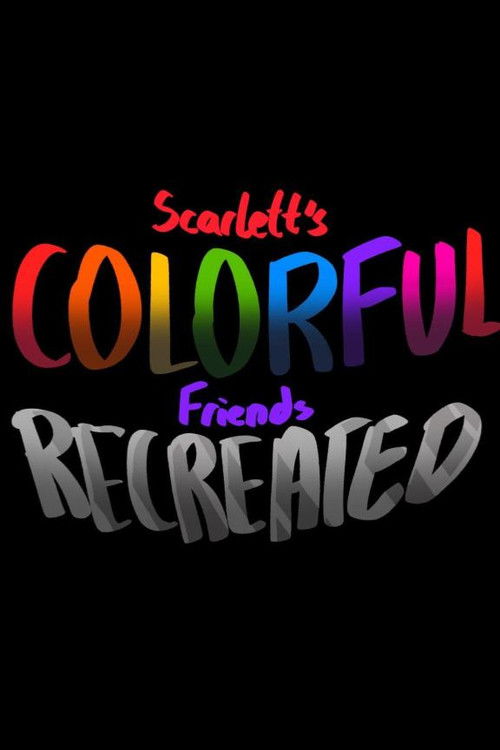 Movie poster for Scarlett's Colorful Friends (2025)