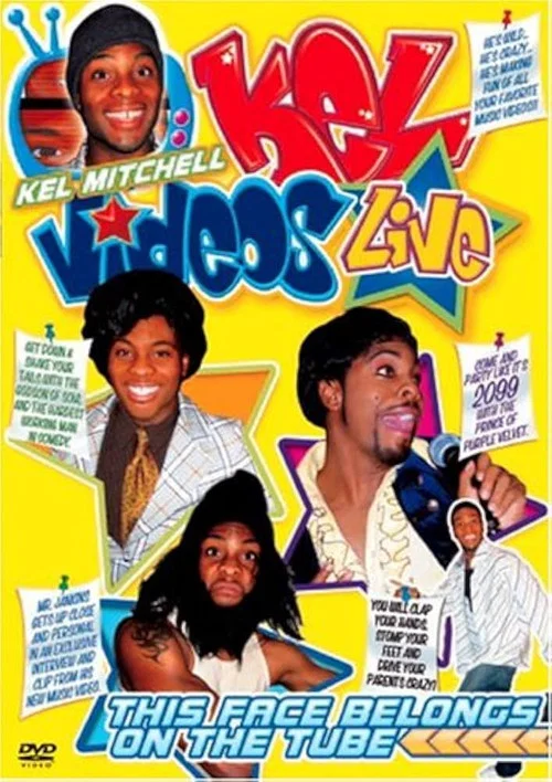 Movie poster for Kel Videos Live: This Face Belongs on the Tube