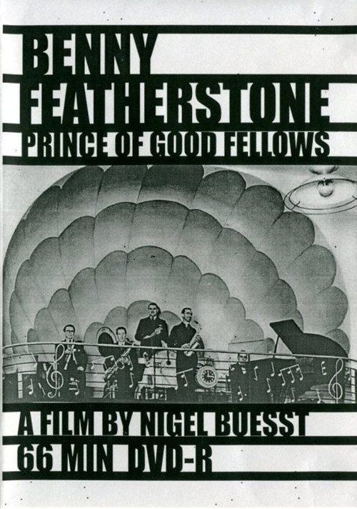Movie poster for Benny Featherstone: Prince of Good Fellows (1996)