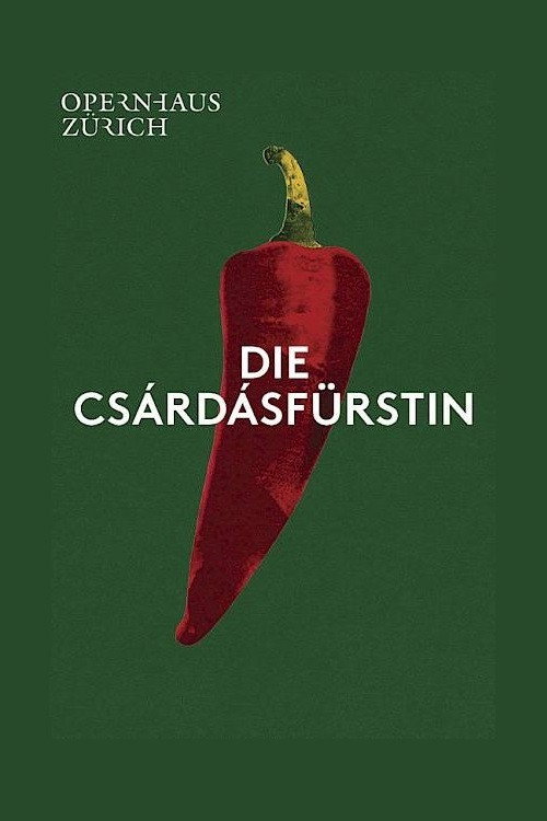 Movie poster for Die Csárdásfürstin - Opernhaus Zürich (2020)