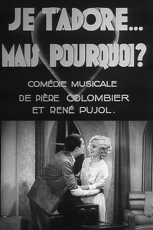 Movie poster for I Love You... But Why? (1930)