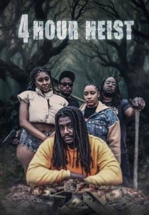 Movie poster for 4 Hour Heist (2025)